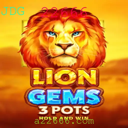 Descubra LionGems3pots: Aventura e Estratégia em um Novo Universo de Jogos